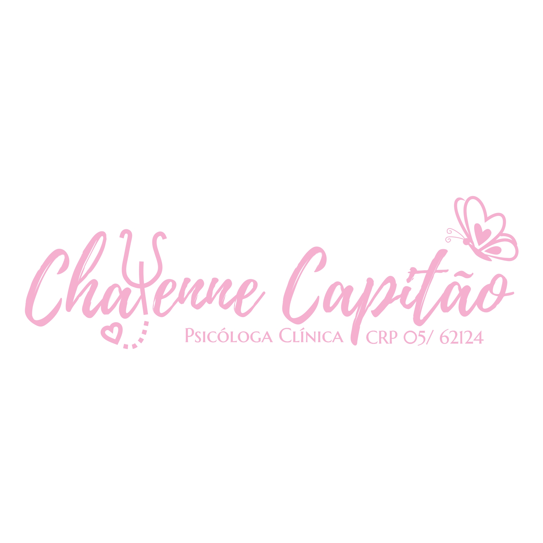 Chayenne Capitão, Psicóloga Clínica